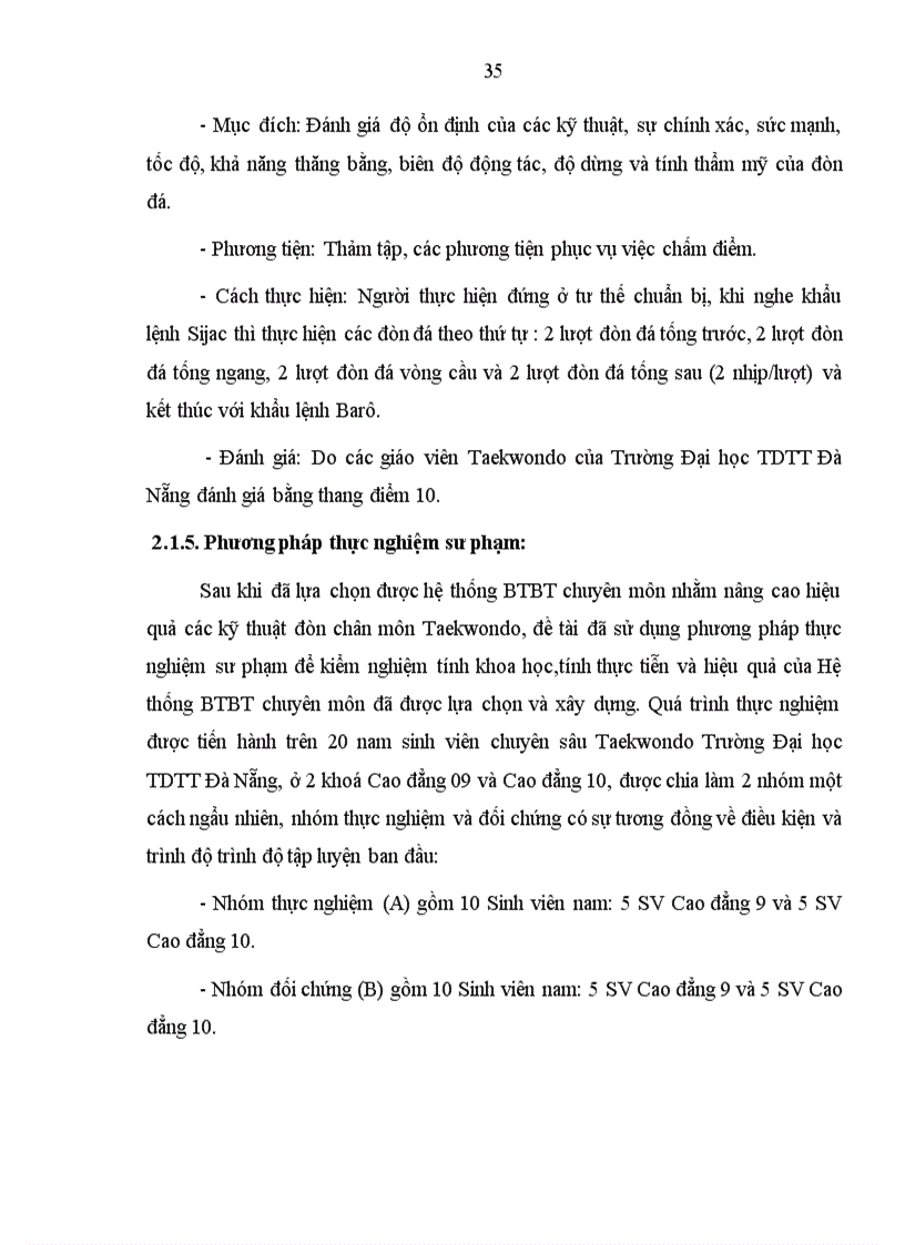 image for page Nghiên cứu lựa chọn hệ thống bài tập bổ trợ chuyên môn trong giảng dạy các kỹ thuật đòn chân cho sinh viên chuyên sâu Taekwondo hệ cao đẳng trường đại học thể dục thể thao Đà Nẵng