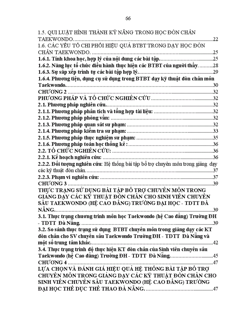 image for page Nghiên cứu lựa chọn hệ thống bài tập bổ trợ chuyên môn trong giảng dạy các kỹ thuật đòn chân cho sinh viên chuyên sâu Taekwondo hệ cao đẳng trường đại học thể dục thể thao Đà Nẵng
