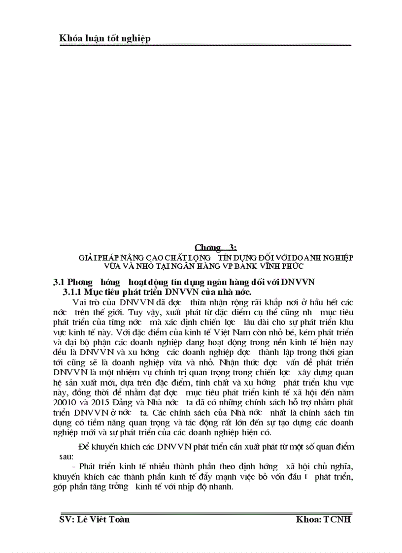 image for page Giải pháp mở rộng và nâng cao chất lượng tín dụng ngân hàng phát triển các doanh nghiệp vừa và nhỏ tại Ngân hàng thương mại cổ phần ngoài quốc doanh vp bank chi nhánh vĩnh phúc