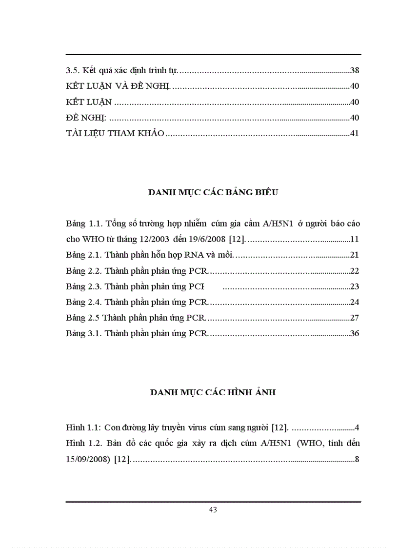 image for page Xác định trình tự và phân tích gen mã hóa kháng nguyên HA của virus cúm chủng NIBRG 14 sử dụng trong sản xuất vacine cúm A H5N1 tại Việt Nam