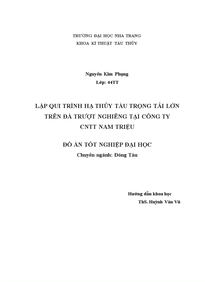 Lập qui trình hạ thủy tàu trọng tải lớn trên đà trượt nghiêng tại công ty công nghiệp tàu thủy Nam Triệu