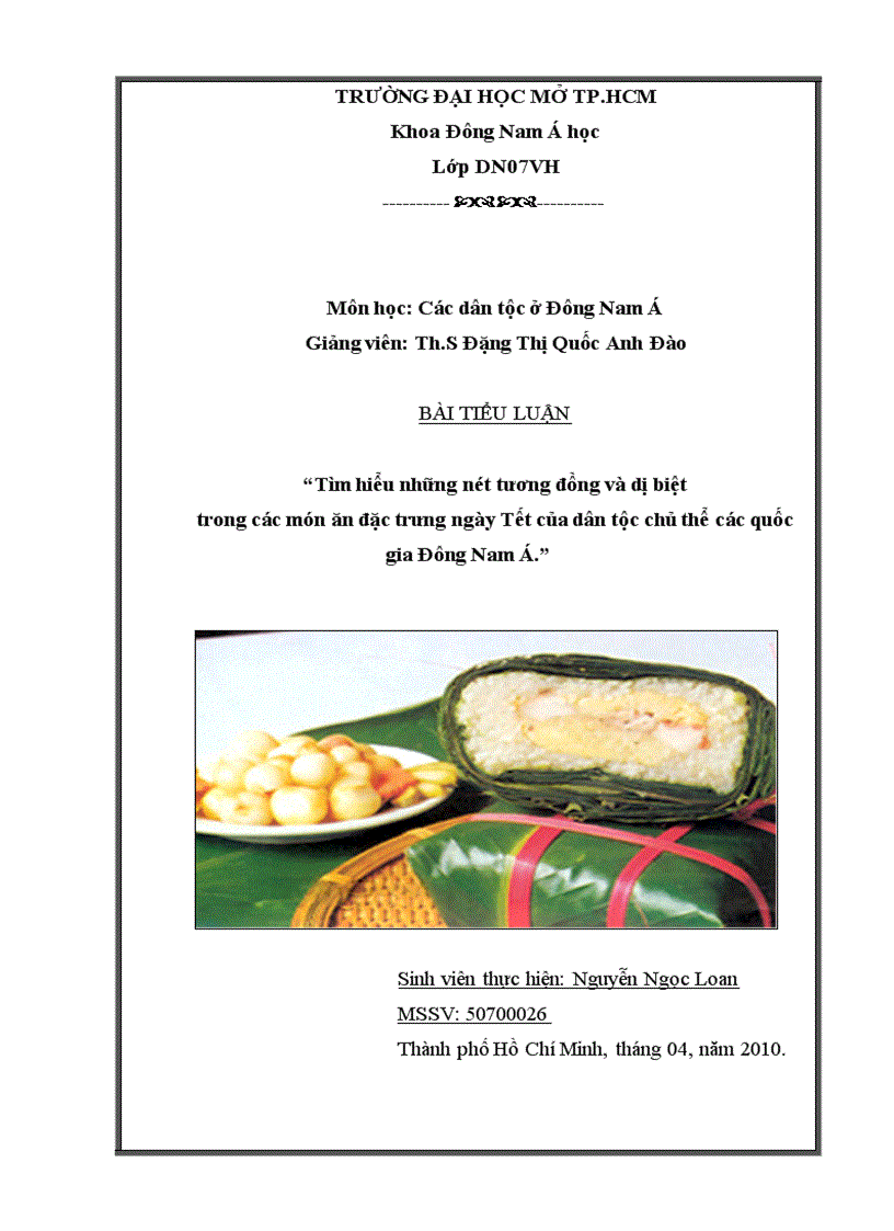 Tìm hiểu những nét tương đồng và dị biệt trong các món ăn đặc trưng ngày Tết của dân tộc chủ thể các quốc gia Đông Nam Á