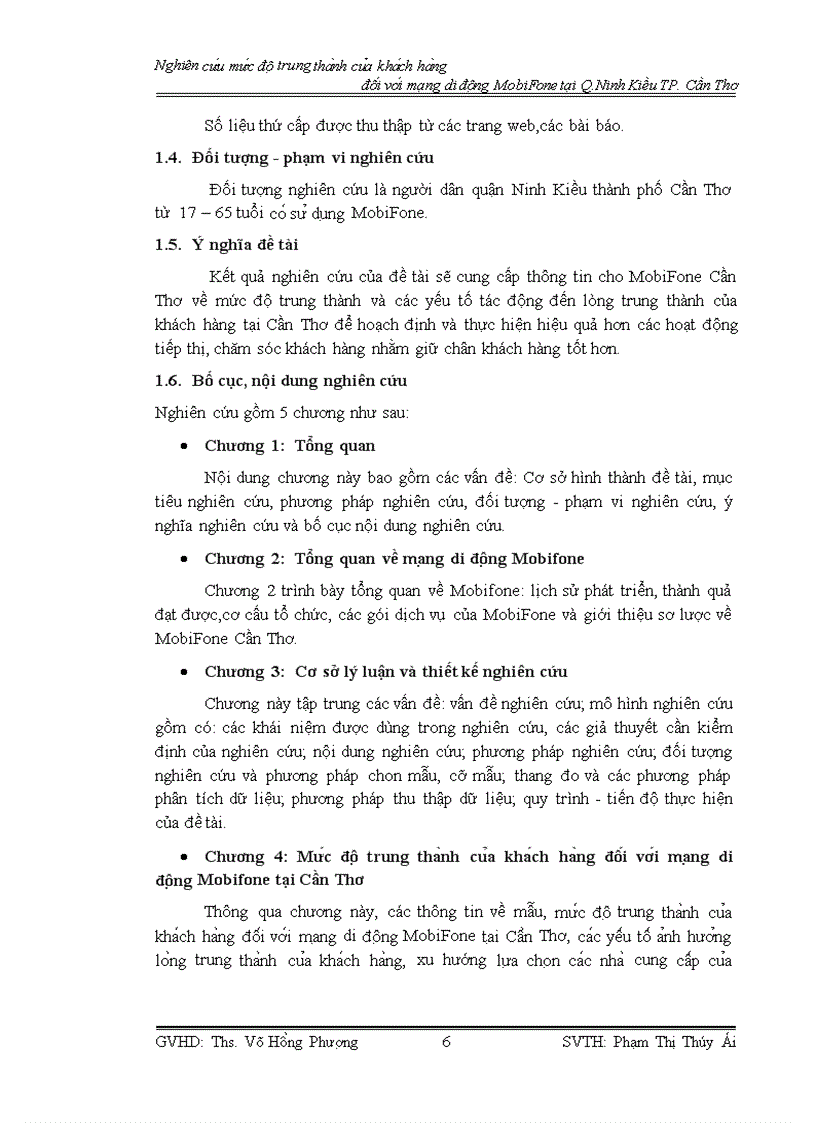 Nghiên cứu mức độ trung thành của khách hàng đối vơ i mạng di động MobiFone tại Q Ninh Kiều TP Cần Thơ