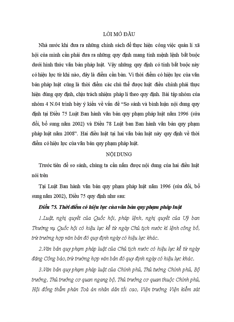 So sánh và bình luận nội dung quy định tại Điều 75 Luật Ban hành văn bản quy phạm pháp luật năm 1996 sửa đổi bổ sung năm 2002 và Điều 78 Luật ban Ban hành văn bản quy phạm pháp luật năm 2008
