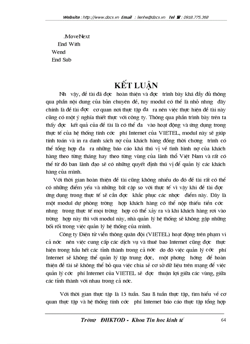 image for page Bổ sung thêm một modul vào hệ thống để tính phần dư nợ của các khách hàng khi họ chưa nộp đủ cước phí mà họ đã sử dụng