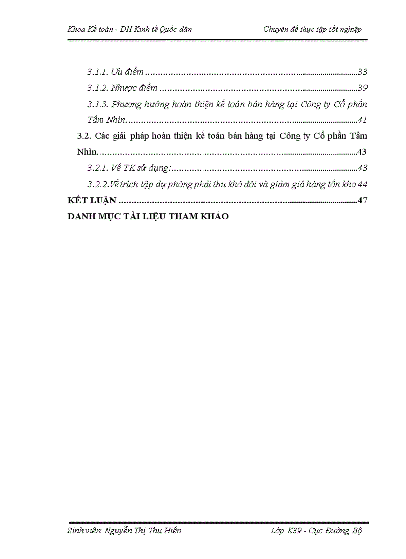 image for page Thực trạng công tác Kế toán bán hàng và tiêu thụ sản phẩm tại Công ty Cổ phần Tầm Nhìn
