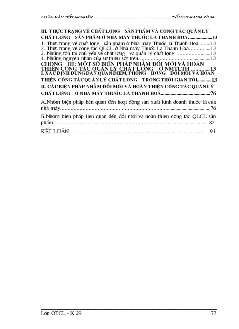 image for page Một số biện pháp nhằm đổi mới và hoàn thiện công tác QLCL ở Nhà máy Thuốc lá Thanh Hoá