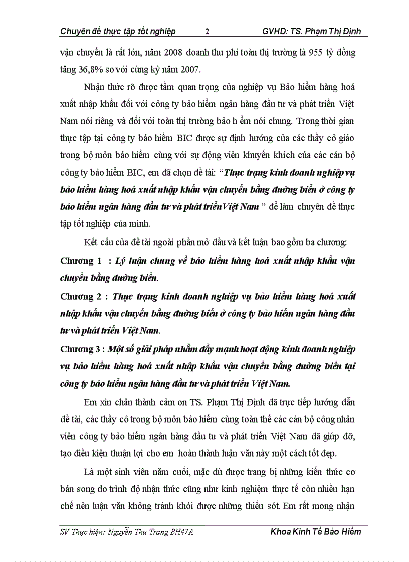 Thực trạng kinh doanh nghiệp vụ bảo hiểm hàng hoá xuất nhập khẩu vận chuyển bằng đường biển ở công ty bảo hiểm ngân hàng đầu tư và phát triểnViệt Nam