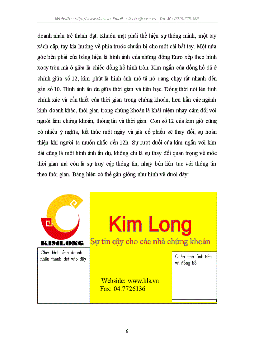 Thiết kế thông điệp cáo ngoài trời cho các dịch vụ của Công ty chứng khoán Kim Long và hoạch định chiến lược truyền tải thông điệp quảng cáo