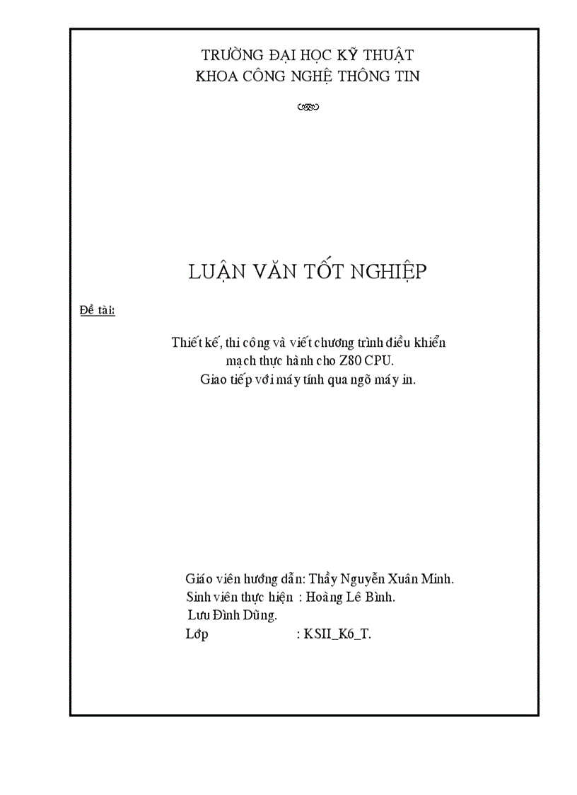 image for page Thiết kế thi công và viết chương trình điều khiển mạch thực hành cho Z80 CPU Giao tiếp với máy tính qua ngõ máy in