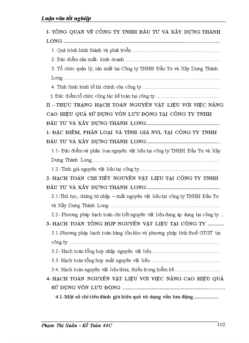 image for page Hoàn thiện hạch toán NVL với việc nâng cao hiệu quả sử dụng vốn lưu động tại công ty TNHH Đầu Tư và Xây Dựng Thành Long