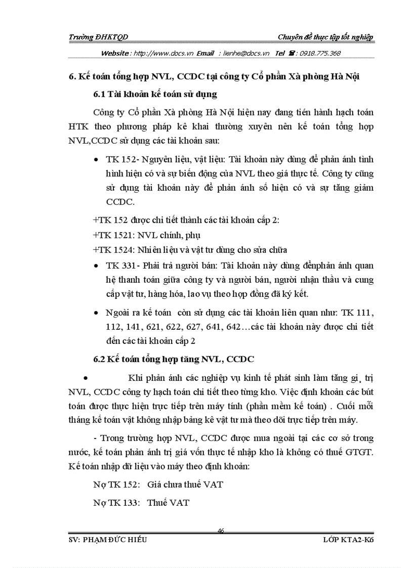 image for page Hoàn thiện công tác kế toán NVL và CCDC với việc phân tích tình hình quản lý sử dụng NVL CCDC tại công ty Cổ phần Xà phòng Hà Nội