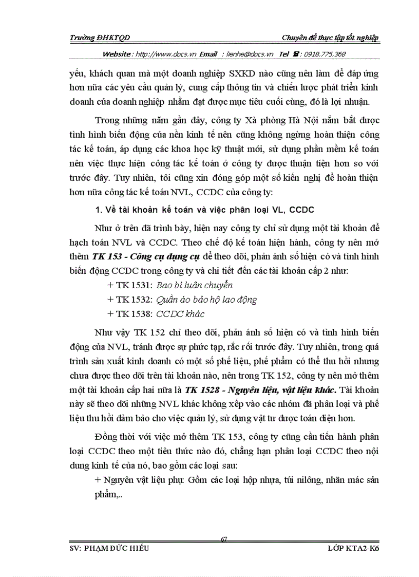 image for page Hoàn thiện công tác kế toán NVL và CCDC với việc phân tích tình hình quản lý sử dụng NVL CCDC tại công ty Cổ phần Xà phòng Hà Nội