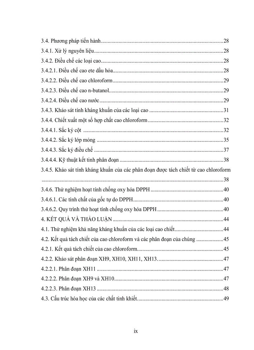 image for page Xây dựng qui trình kỹ thuật tách chiết khảo sát tính kháng khuẩn và khả năng chống oxy hóa của một số hợp chất thứ cấp từ lá cây xuân hoa 120trang