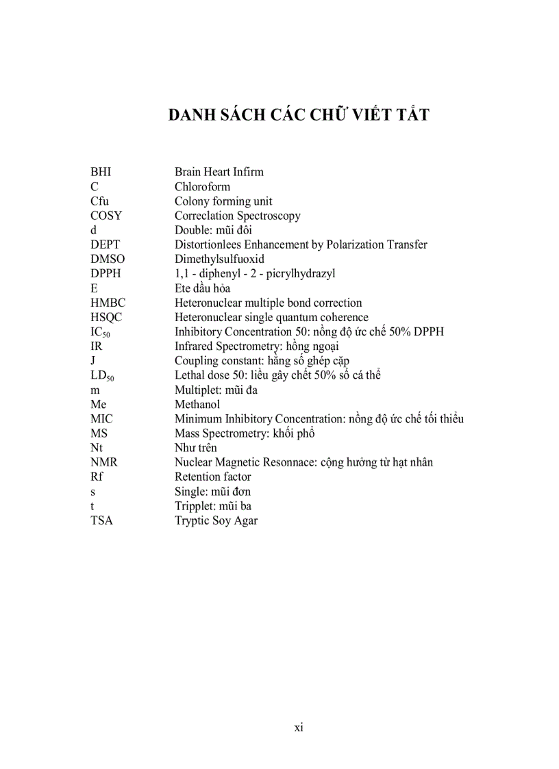 image for page Xây dựng qui trình kỹ thuật tách chiết khảo sát tính kháng khuẩn và khả năng chống oxy hóa của một số hợp chất thứ cấp từ lá cây xuân hoa 120trang