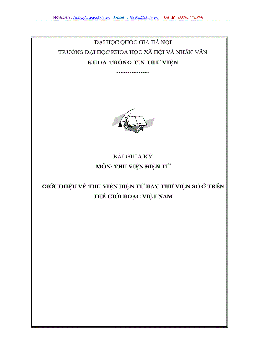 Thư viện điện tử giới thiệu về thư viện điện tử hay thư viện số ở trên thế giới hoặc việt nam
