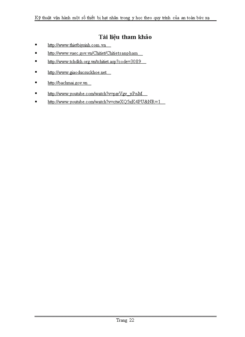 image for page Kỹ thuật vận hành một số thiết bị hạt nhân trong y học theo quy trình của an toàn bức xạ