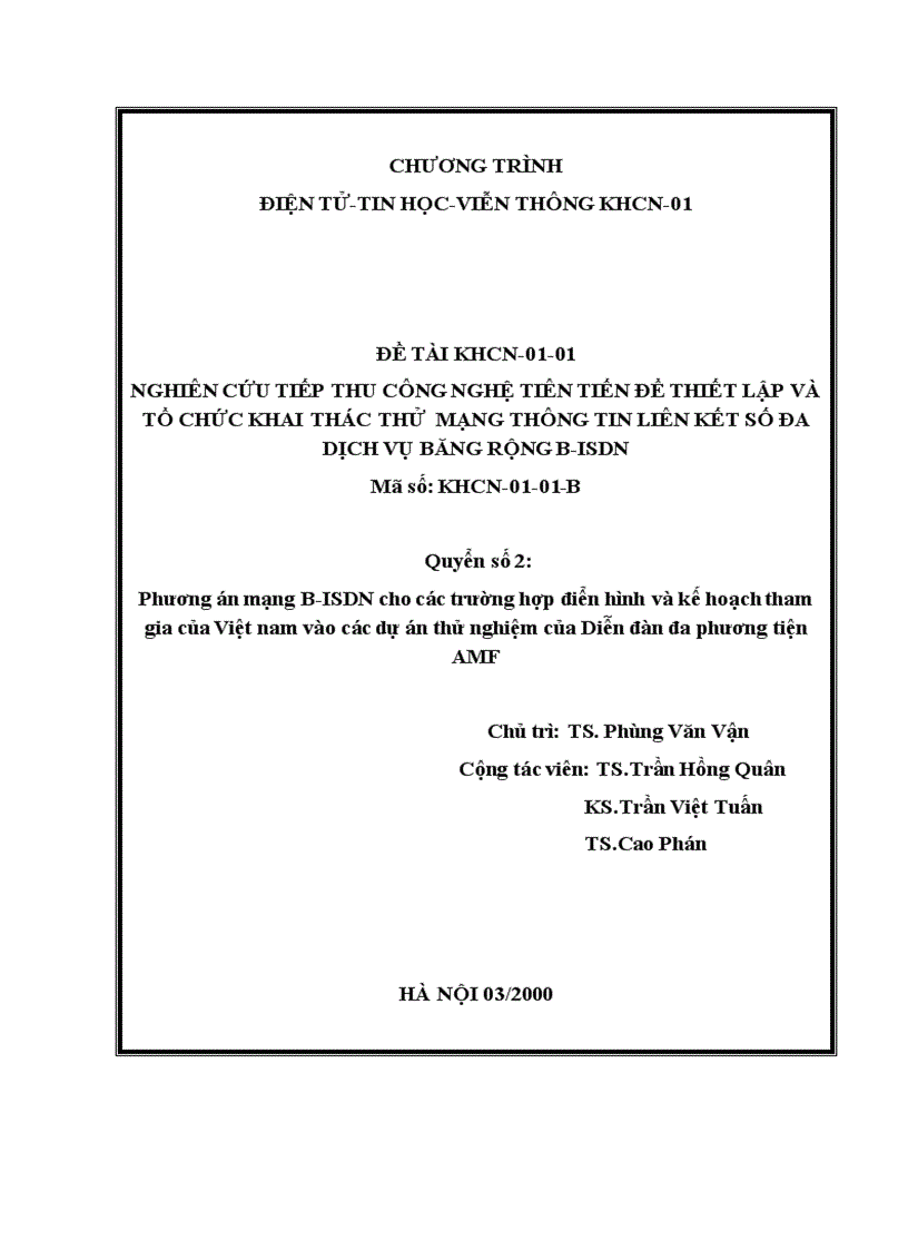 image for page Nghiên cứu tiếp thu công nghệ tiên tiến để thiết lập và tổ chức khai thác thử mạng thông tin liên kết số đa dịch vụ băng rộng b isdn