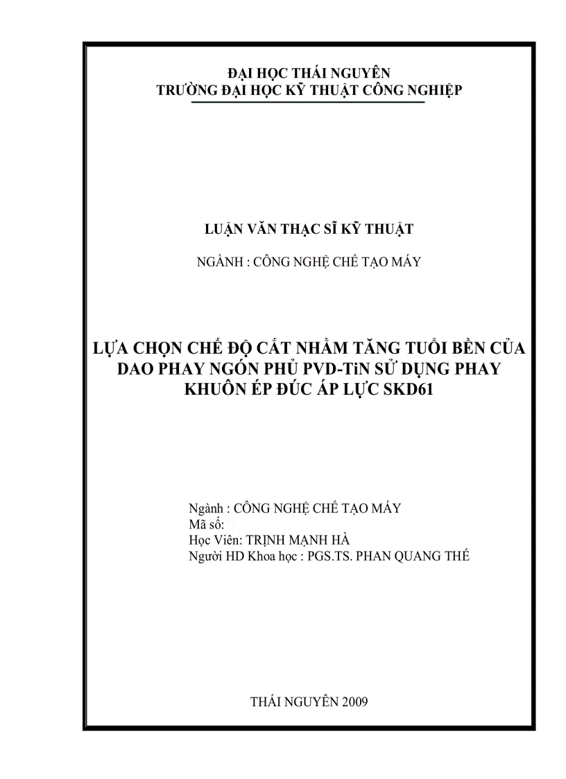 Lựa chọn chế độ cắt nhằm tăng tuổi bền của dao phay ngón phủ PVD TiN sử dụng phay khuôn ép đúc áp lực SKD6