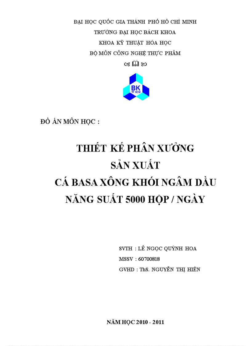 image for page Thiết kế phân xưởng sản xuất cá basa xông khói ngâm dầu năng suất 5000 hộp ngày 6 201