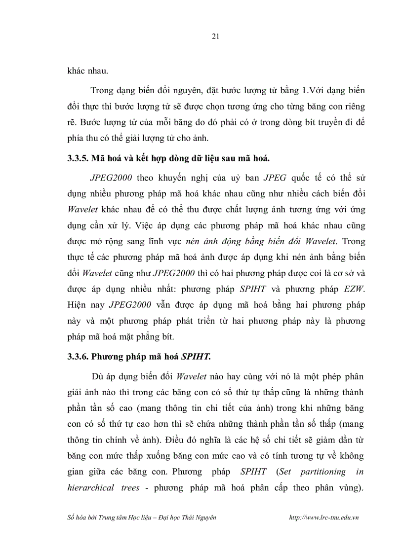 image for page Nghiên cứu một số kỹ thuật nén dữ liệu dựa trên phép biến đổi sóng nhỏ rời rạc và ứng dụng trong máy ảnh kỹ thuật số