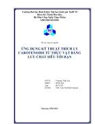 Trích ly carotenoids từ thực vật bằng lưu chất siêu tới hạn hoàn thành 06 201