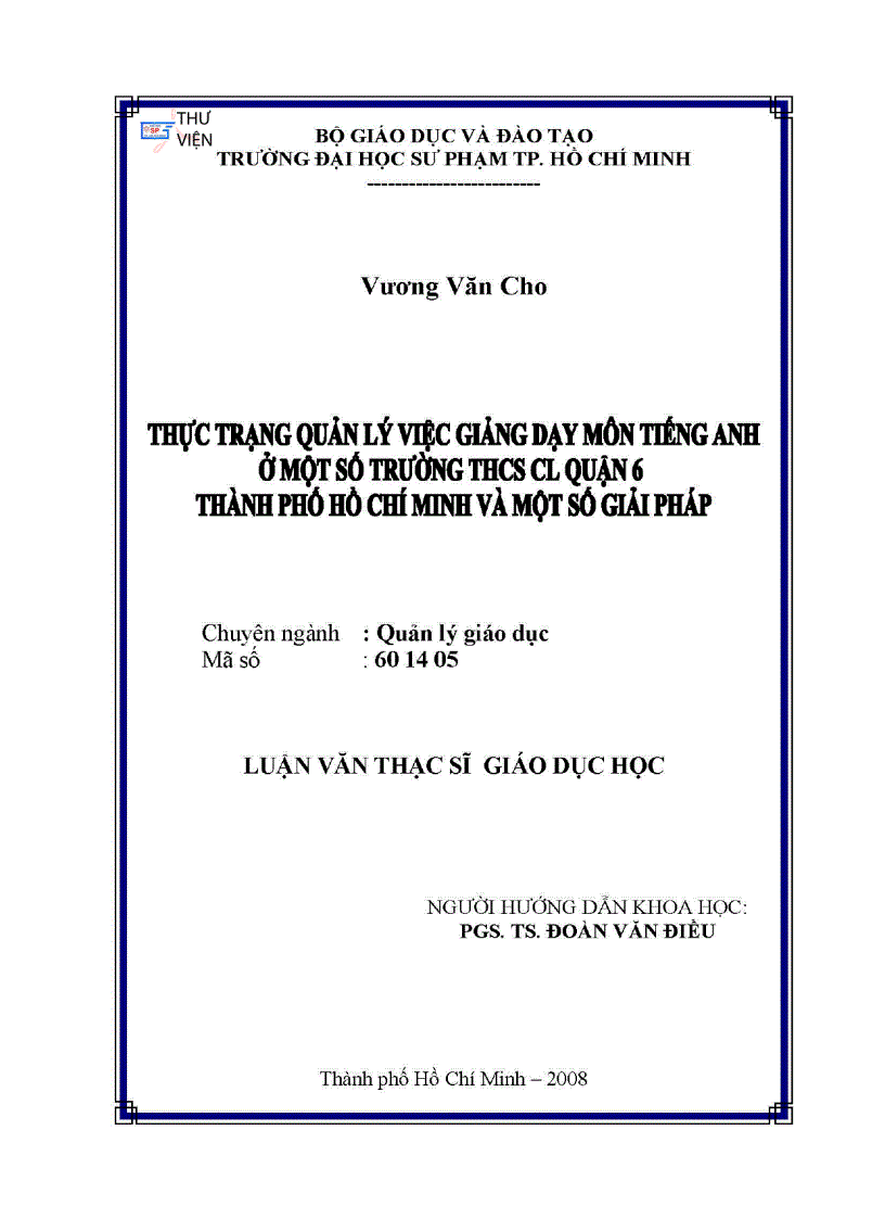 Thực trạng quản lý việc giảng dạy môn tiếng Anh ở một số trường THCS CL quận 6 TPHCM và một số giải pháp