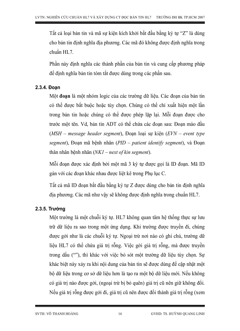 image for page Nghiên cứu chuẩn HL7 dùng trao đổi dữ liệu điện tử trong y khoa và xây dựng chương trình đọc bản tin HL7