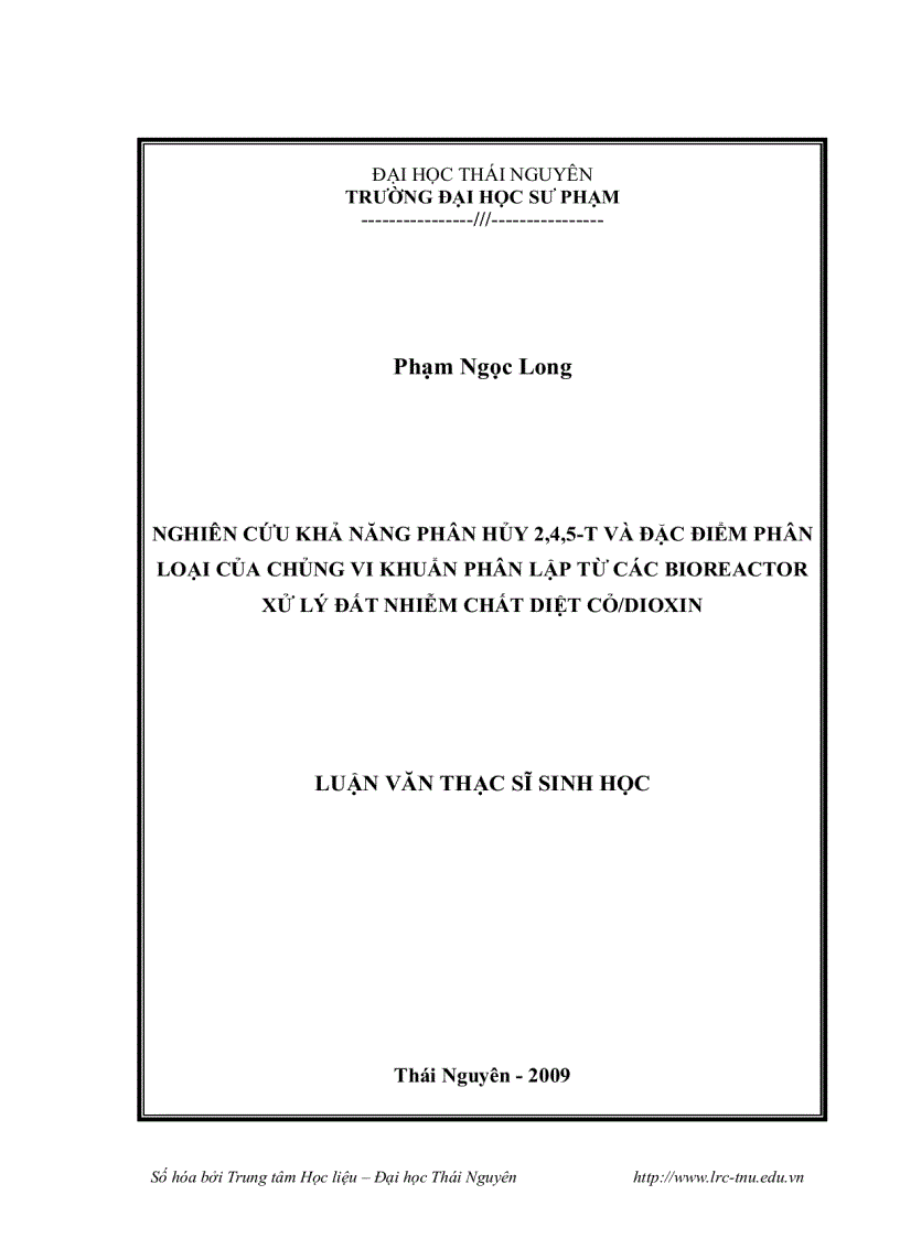 image for page Nghiên cứu khả năng phân hủy 2 4 5 t và đặc điểm phân loại của chủng vi khuẩn phân lập từ các bioreactor xử lý đất nhiễm chất diệt cỏ dioxin