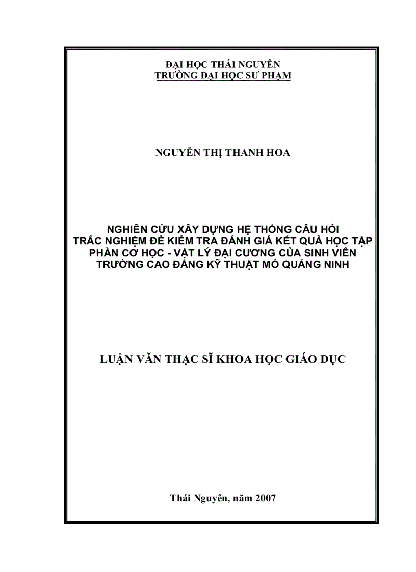 Nghiên cứu xây dựng hệ thống câu hỏi trắc nghiệm để kiểm tra đánh giá kết quả học tập phần cơ học vật lý đại cương của sinh viên trường cao đẳng kỹ