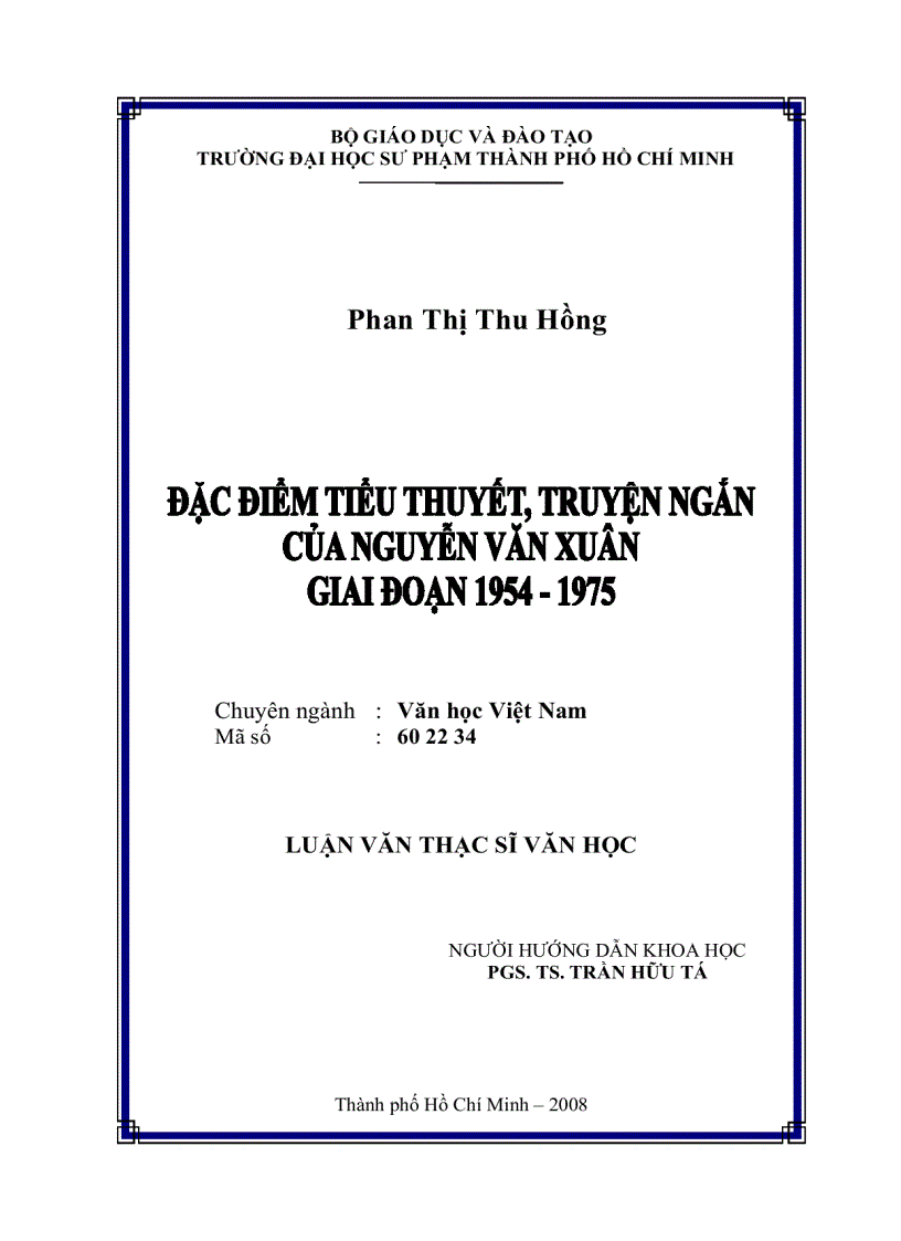 ĐẶC ĐIỂM TIỂU THUYẾT TRUYỆN NGẮN CỦA Nguyễn Văn Xuân GIAI ĐOẠN 1954 1975