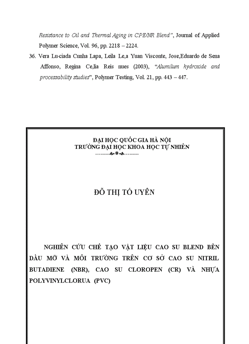 image for page Nghiên cứu chế tạo vật liệu cao su blend bền dầu mỡ và môi trường trên cơ sở cao su nitril butadiene nbr cao su cloropen cr và nhựa polyvinylclor