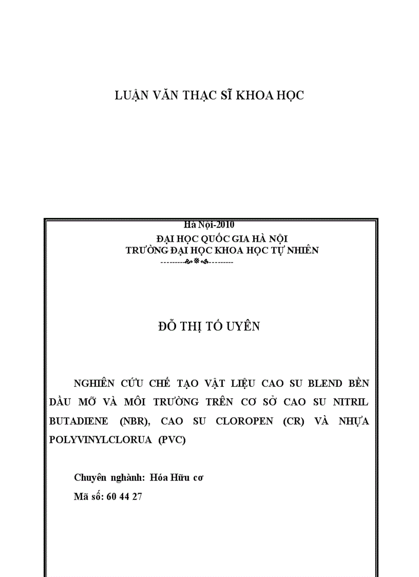 image for page Nghiên cứu chế tạo vật liệu cao su blend bền dầu mỡ và môi trường trên cơ sở cao su nitril butadiene nbr cao su cloropen cr và nhựa polyvinylclor