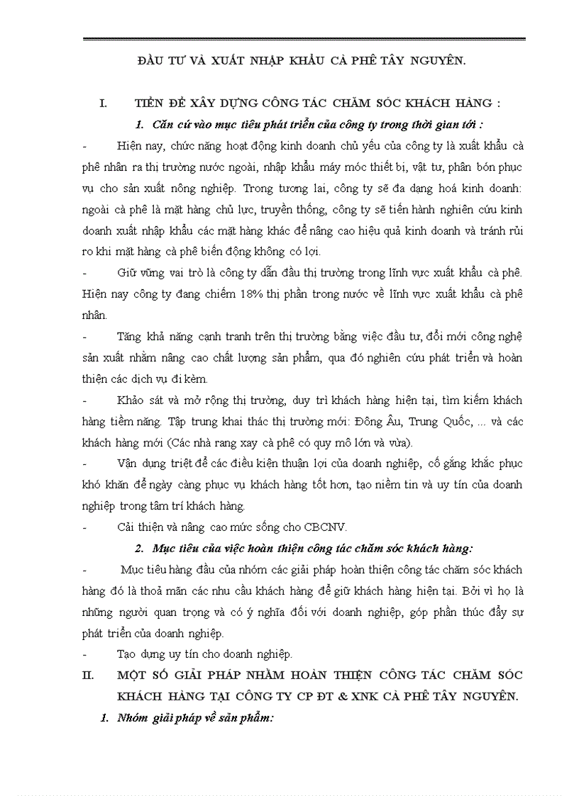 image for page Một số giải pháp nhằm hoàn thiện công tác chăm sóc khách hàng tại công ty Cổ Phần Đầu Tư và XNK Cà Phê Tây Nguyên