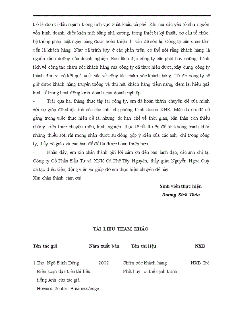 image for page Một số giải pháp nhằm hoàn thiện công tác chăm sóc khách hàng tại công ty Cổ Phần Đầu Tư và XNK Cà Phê Tây Nguyên