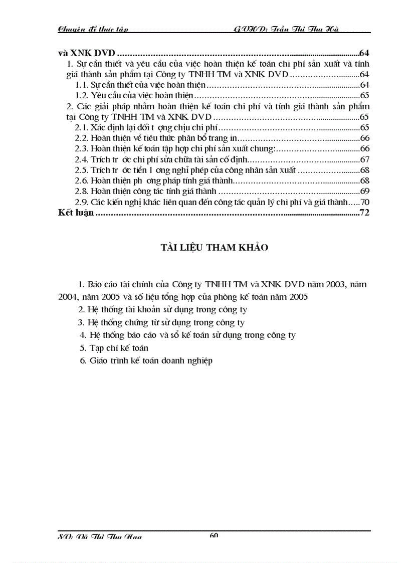 image for page Hoàn thiện Công Tác Kế toán hạch toán chi phí sản xuất và tính giá thành sản phẩm tại Công ty TNHH TM và XNK DVD