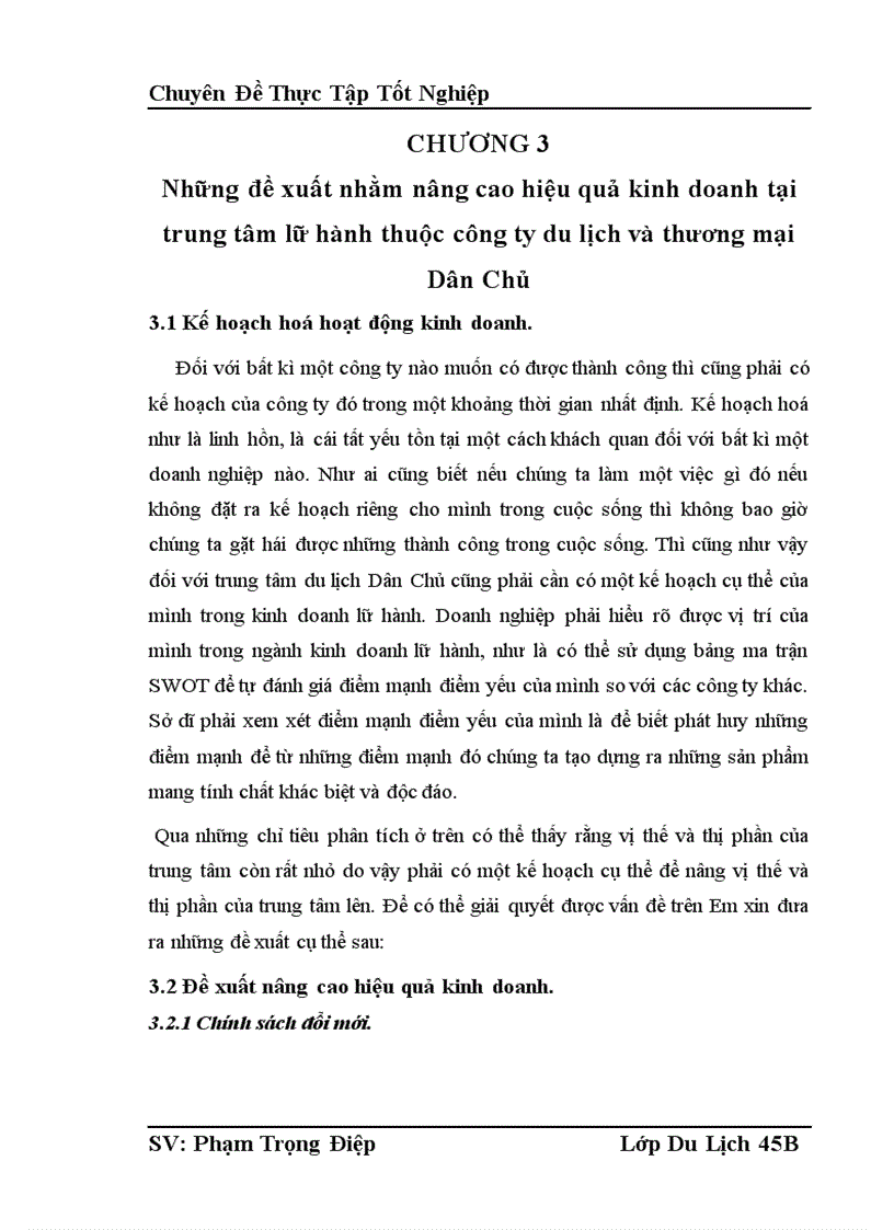 image for page Thực trạng và những đề xuất nhằm nâng cao hiệu quả kinh doanh tại trung tâm lữ hành thuộc Công ty du lịch và thương mại Dân Chủ