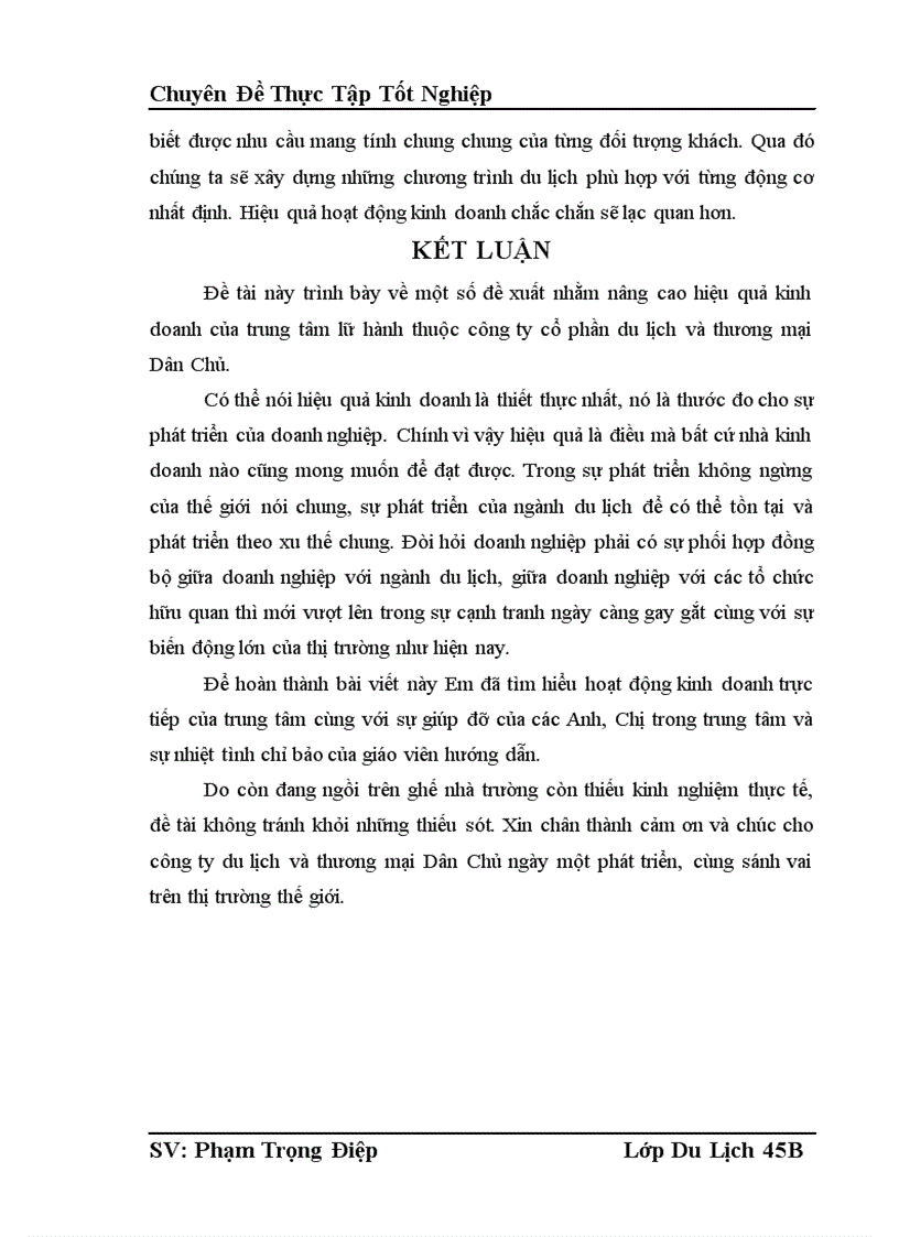 image for page Thực trạng và những đề xuất nhằm nâng cao hiệu quả kinh doanh tại trung tâm lữ hành thuộc Công ty du lịch và thương mại Dân Chủ