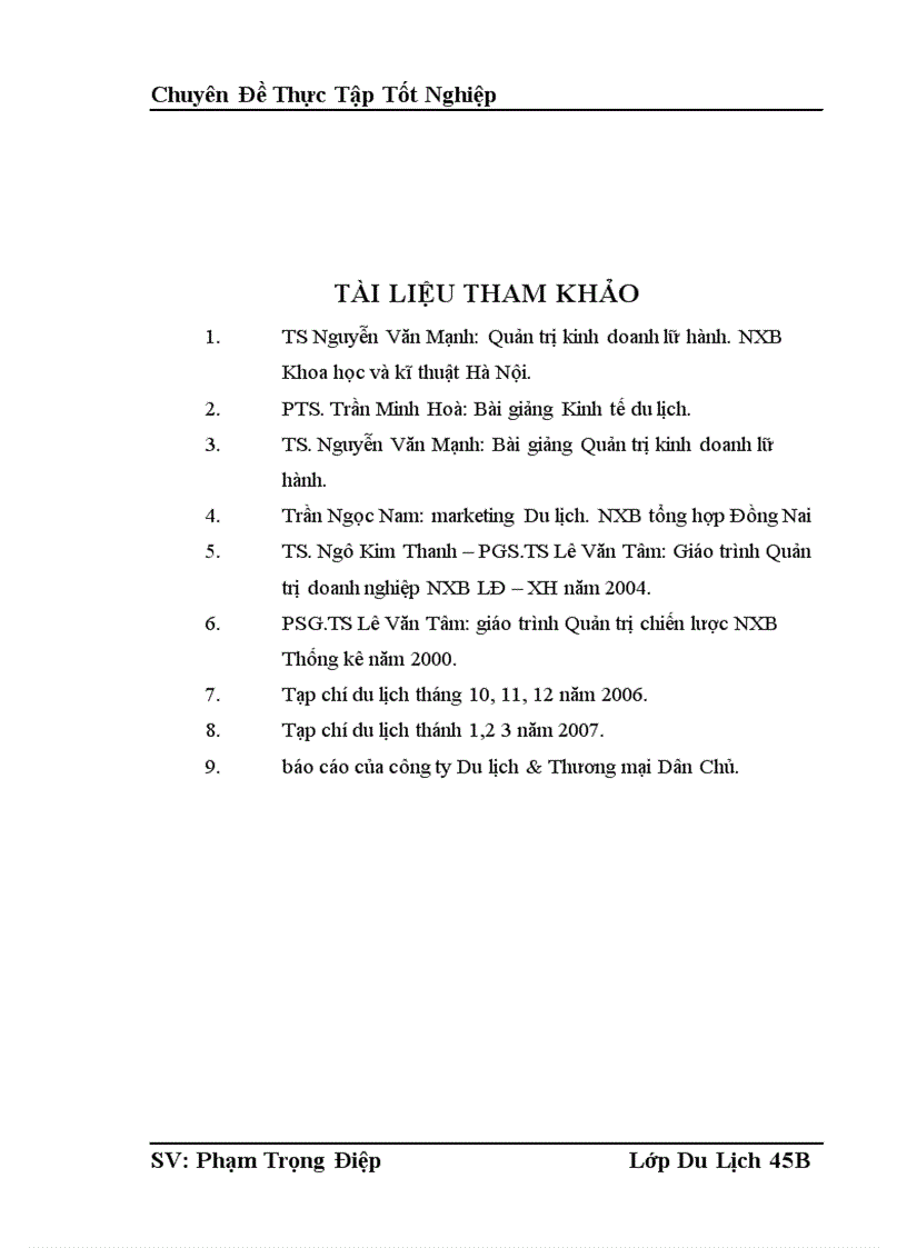 image for page Thực trạng và những đề xuất nhằm nâng cao hiệu quả kinh doanh tại trung tâm lữ hành thuộc Công ty du lịch và thương mại Dân Chủ