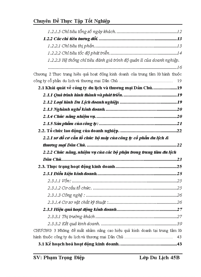 image for page Thực trạng và những đề xuất nhằm nâng cao hiệu quả kinh doanh tại trung tâm lữ hành thuộc Công ty du lịch và thương mại Dân Chủ