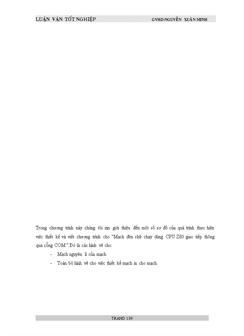 image for page Thiết kế và viết chương trình hoạt động cho một mạch đèn chữ chạy sử dụng CPU Z80 và hoạt động giao tiếp với cổng COM trên máy PC AT