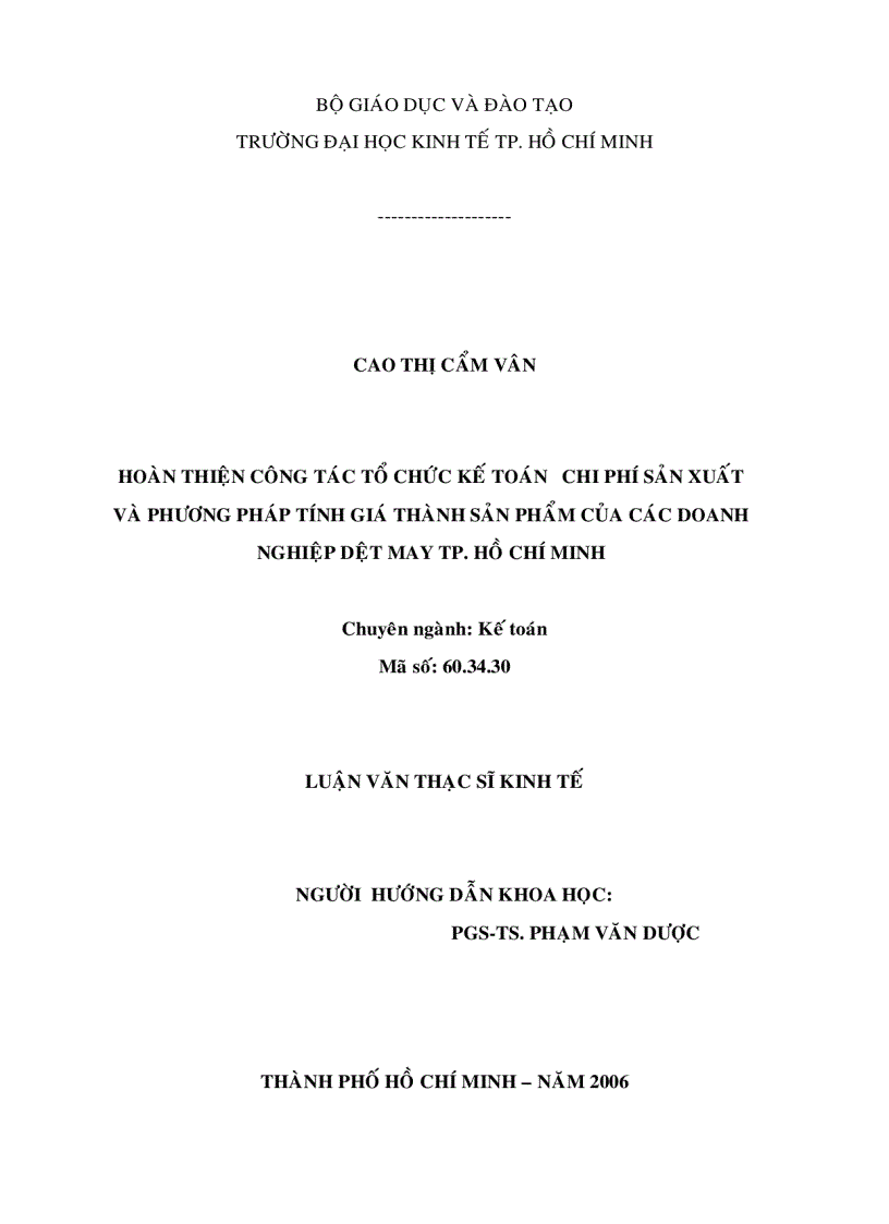 Hoàn thiê n công ta c tô chư c kê toán phi sa n xuâ t va phương pha p ti nh gia tha nh sa n phâ m cu a ca c doanh nghiê p dê t may Tha nh phô Hô Chi Minh