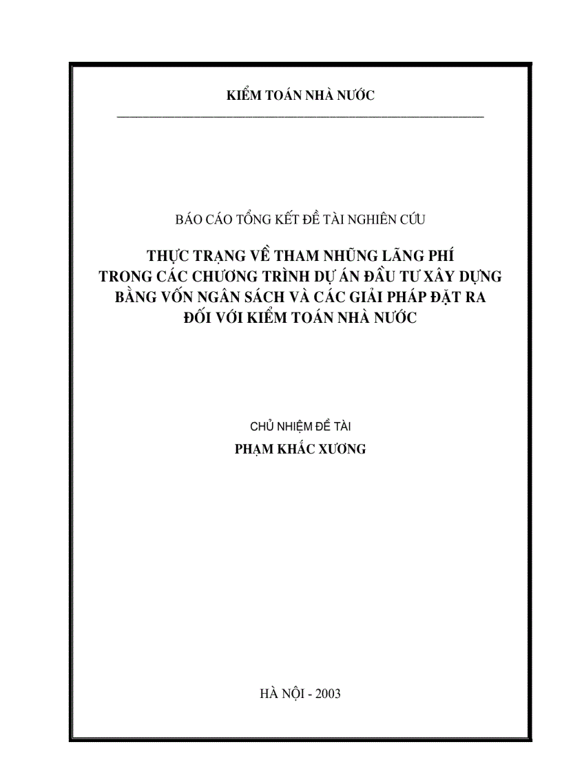 Thực trạng về những tham nhũng lãng phí trong các chương trình dự án đầu tư xây dựng bằng vốn ngân sách và các giải pháp đặt ra đối với kiểm toán nhà nước
