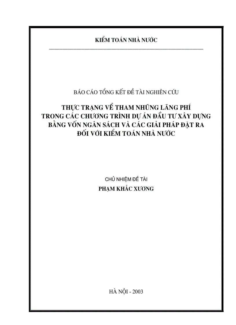 image for page Thực trạng về tham nhũng lãng phí trong các chương trình dự án đầu tư xây dựng bằng vốn ngân sách và các giải pháp đề ra đối với kiểm toán nhà nước