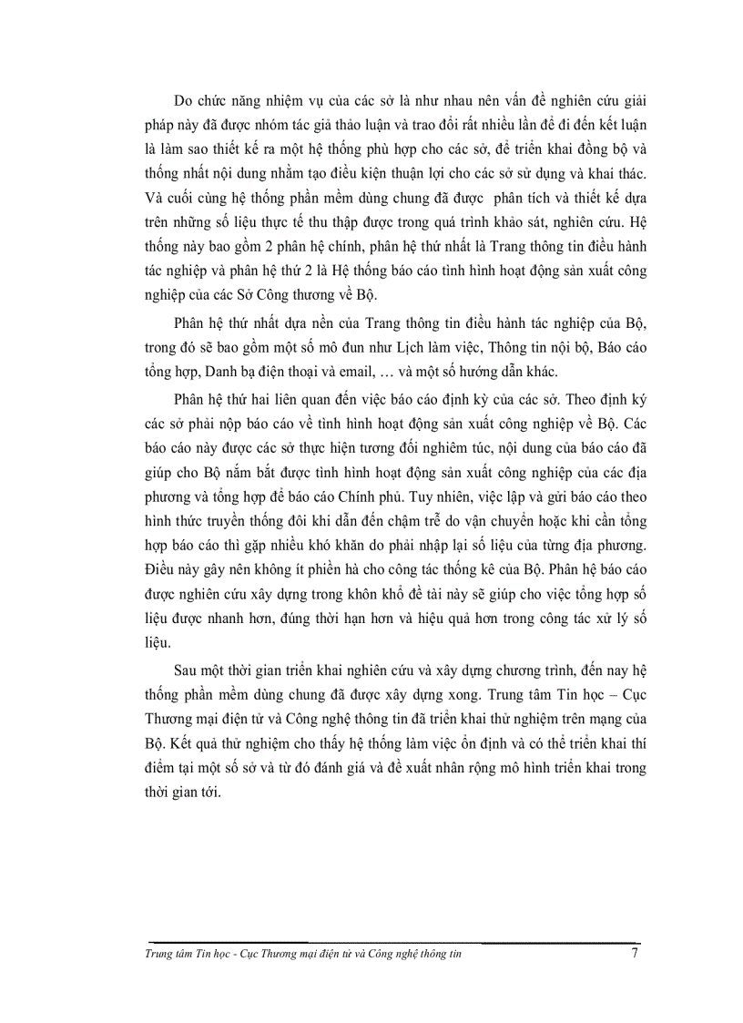 image for page Nghiên cứu xây dựng hệ thống phần mềm dùng chung cho các sở công thương phục vụ công tác điều hành tác nghiệp và thiết lập hệ thống báo cáo định kỳ với bộ công thương nhằm nâng cao hiệu qu