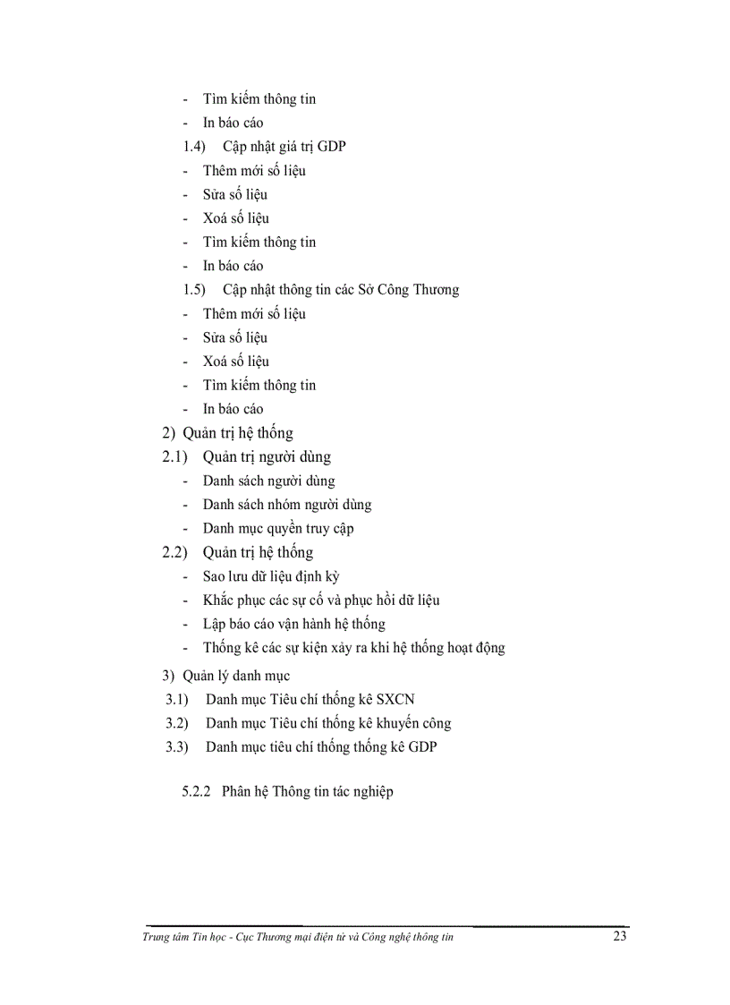 image for page Nghiên cứu xây dựng hệ thống phần mềm dùng chung cho các sở công thương phục vụ công tác điều hành tác nghiệp và thiết lập hệ thống báo cáo định kỳ với bộ công thương nhằm nâng cao hiệu qu