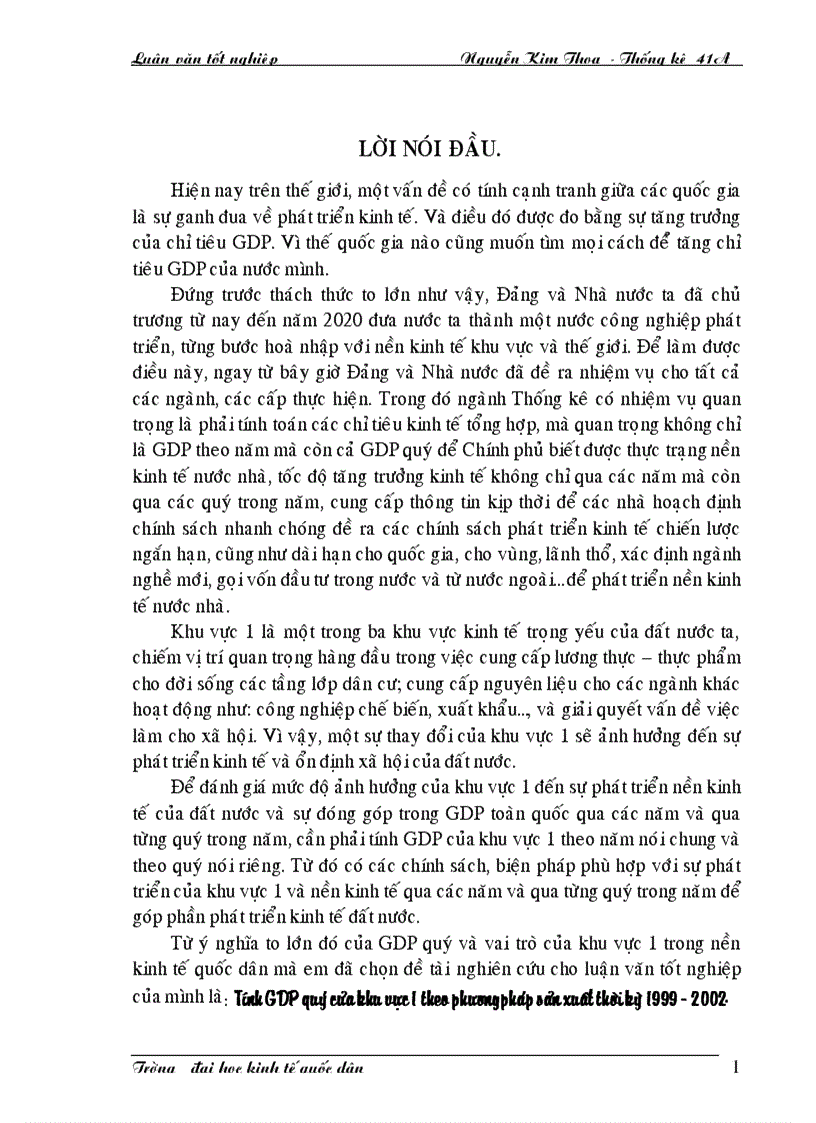 Vận dụng phương pháp sản xuất tính GDP quý để tính GDP quý khu vực 1 thời kỳ 1999 2002 1