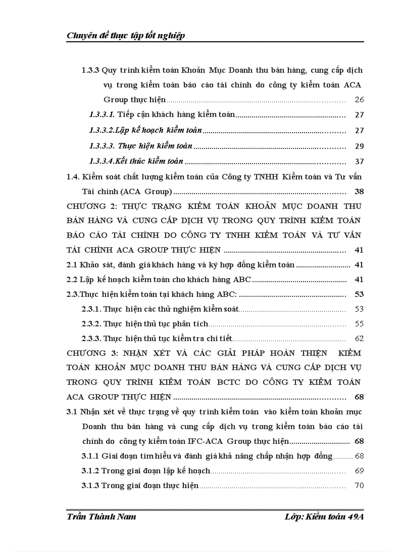 image for page Hoàn thiện kiểm toán khoản mục doanh thu bán hàng và cung cấp dịch vụ trong quy trình kiểm toán BCTC do Công ty TNHH Kiểm toán và tư vấn tài chính ACA GROUP thực hiện