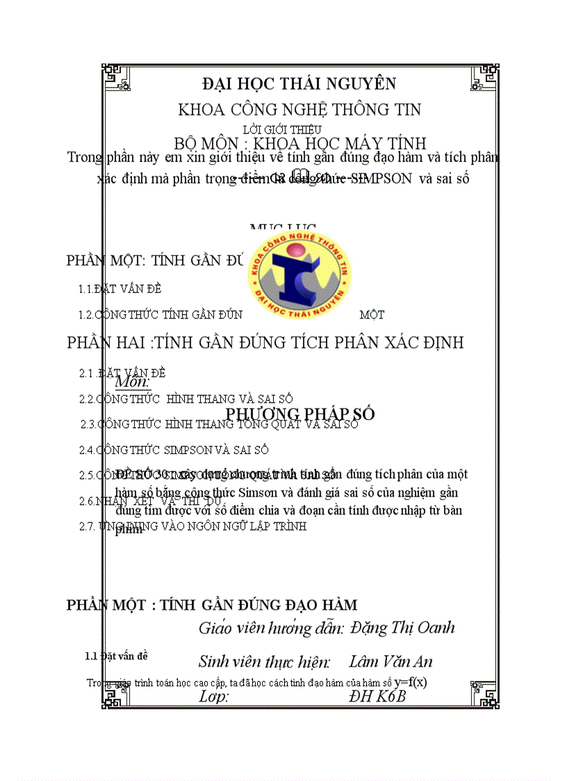 image for page Xây dựng chương trình tính gần đúng tích phân của một hàm số bằng công thức Simsơn và đánh giá sai số của nghiệm gần đúng tìm được với số điểm chia và đoạn cần tính được nhập từ bàn phím