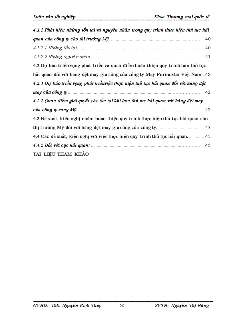 image for page Hoàn thiện quy trình thủ tục hải quan đối với hàng dệt may gia công cho thị trường Mỹ của công ty May Formostar Việt Nam 1